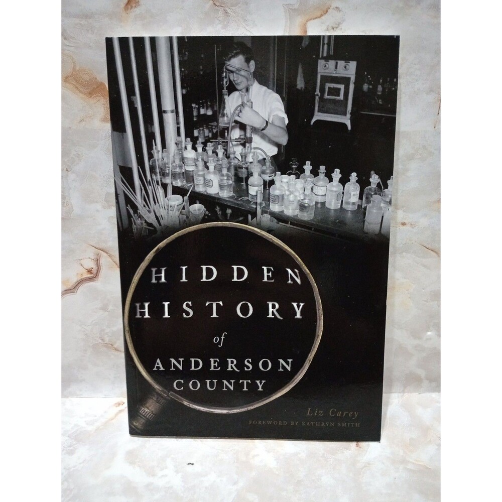 NEW The History Press Hidden History of Anderson County, SC 9781467136709 Hidden
